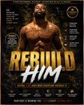 The Rebuild Him Blueprint - Rebuild HimRebuild HimThe Rebuild Him Blueprint